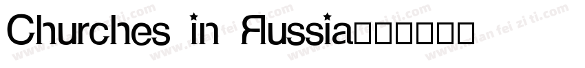 Churches in Russia字体转换